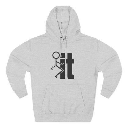 Stick Figure 'Fuck It'- Fleece Hoodie
